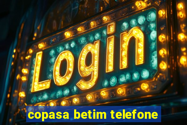 copasa betim telefone